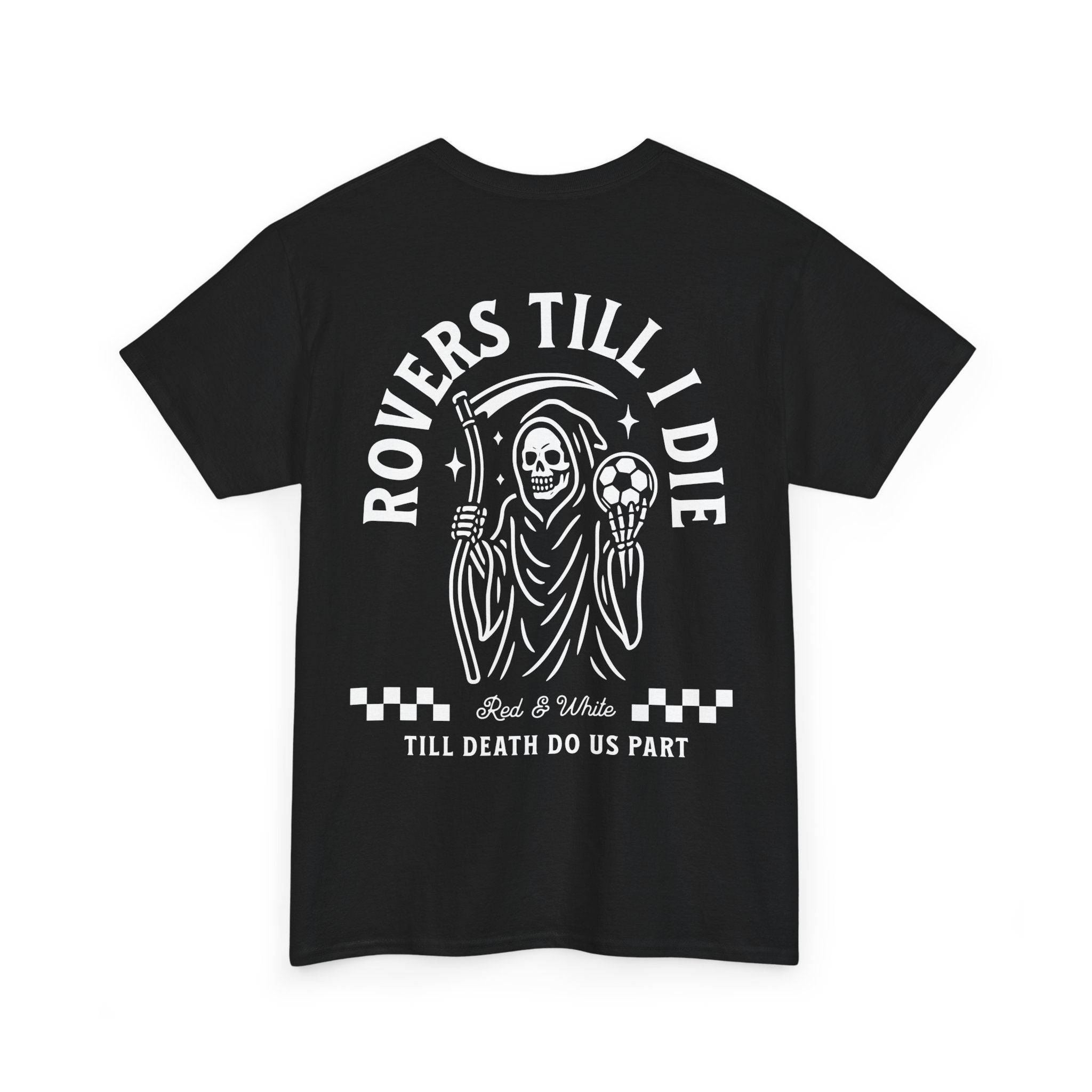 Rovers Till I Die Tee – Black