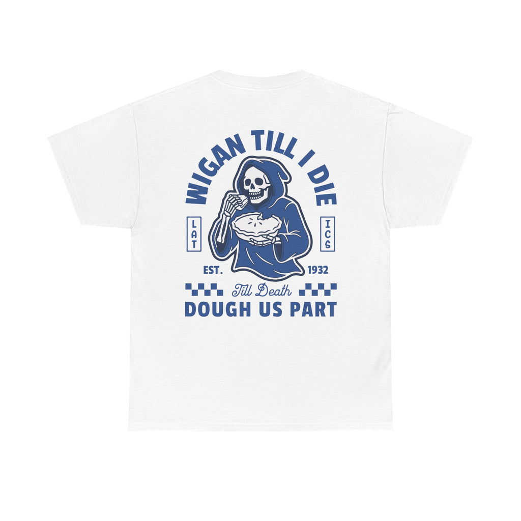 Wigan Till I Die White Tee