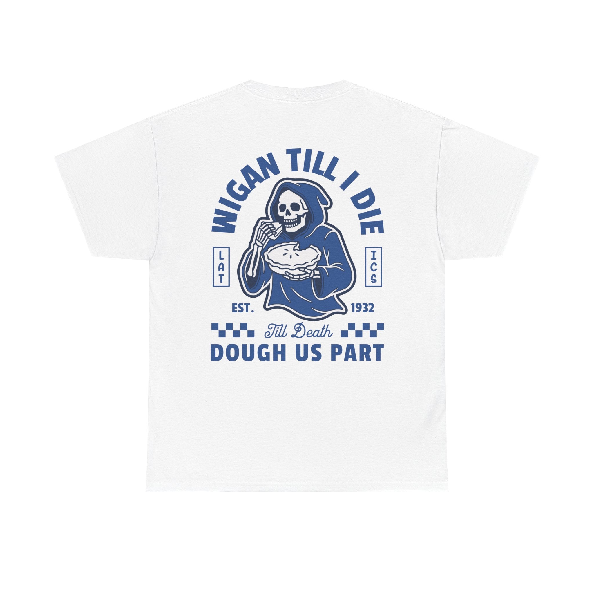 Wigan Till I Die White Tee