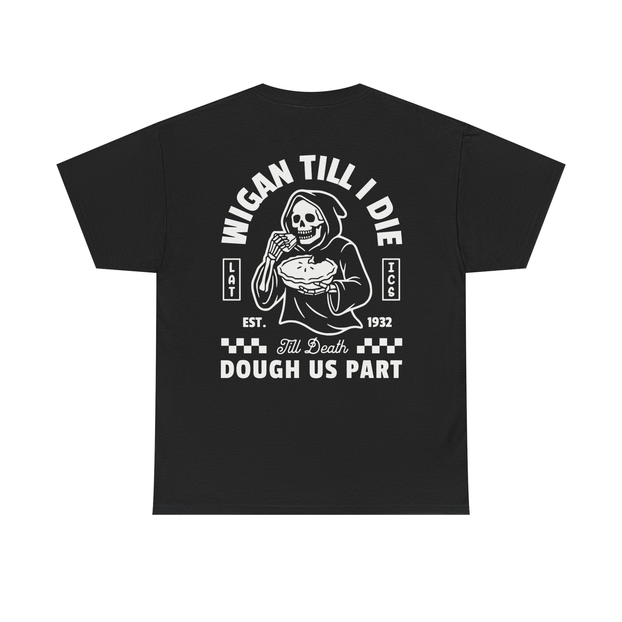Wigan Till I Die Black Tee