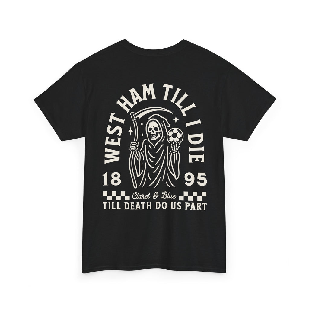 West Ham Till I Die Black Tee