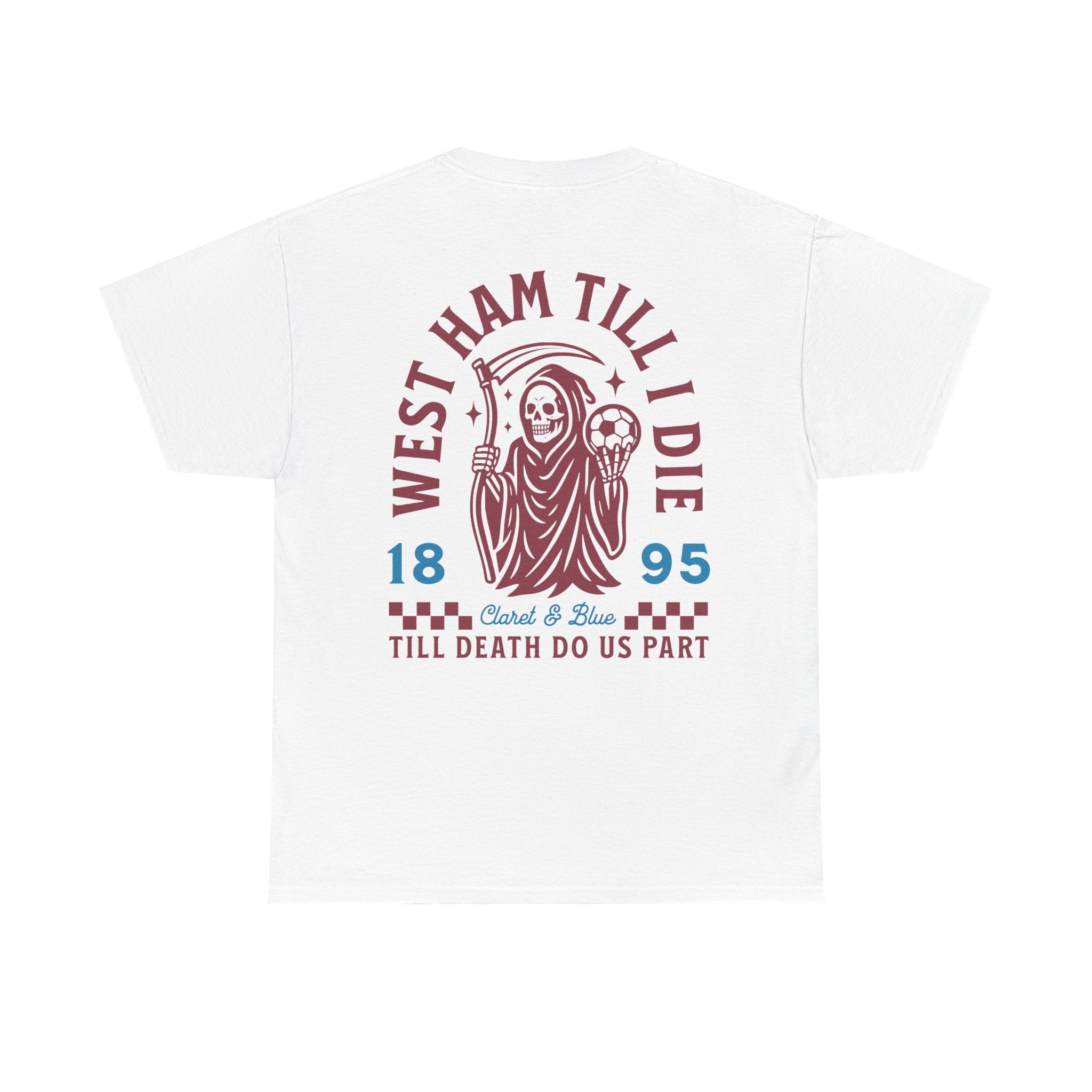 West Ham Till I Die White Tee